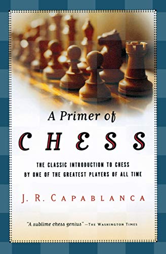 A Primer of Chess (Harvest Book)