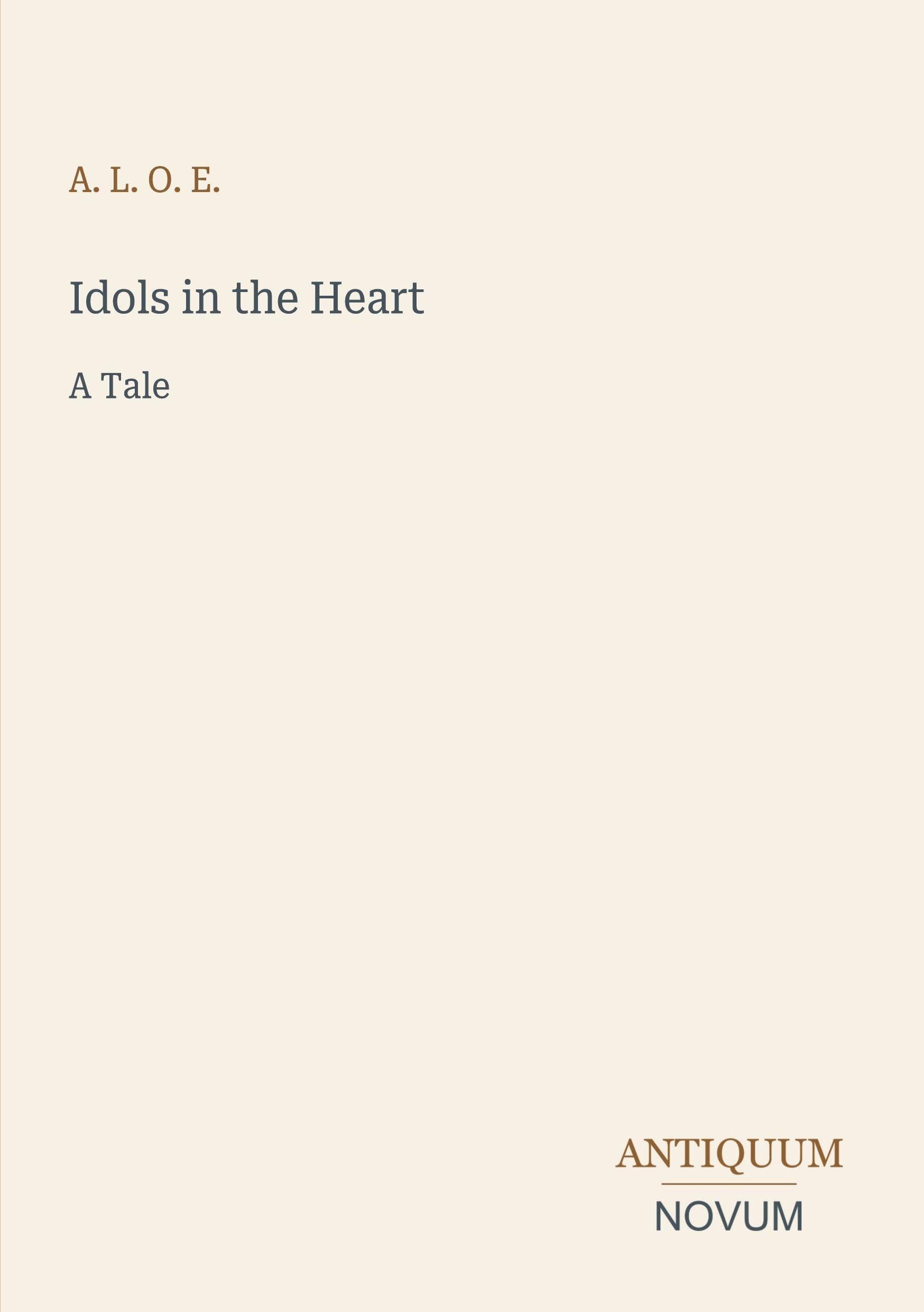 Idols in the Heart