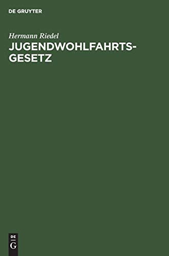 Jugendwohlfahrtsgesetz: Kommentar