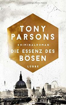 Die Essenz des Bösen: Kriminalroman (DS-Wolfe-Reihe, Band 5) de Parsons, Tony | Livre | état bon