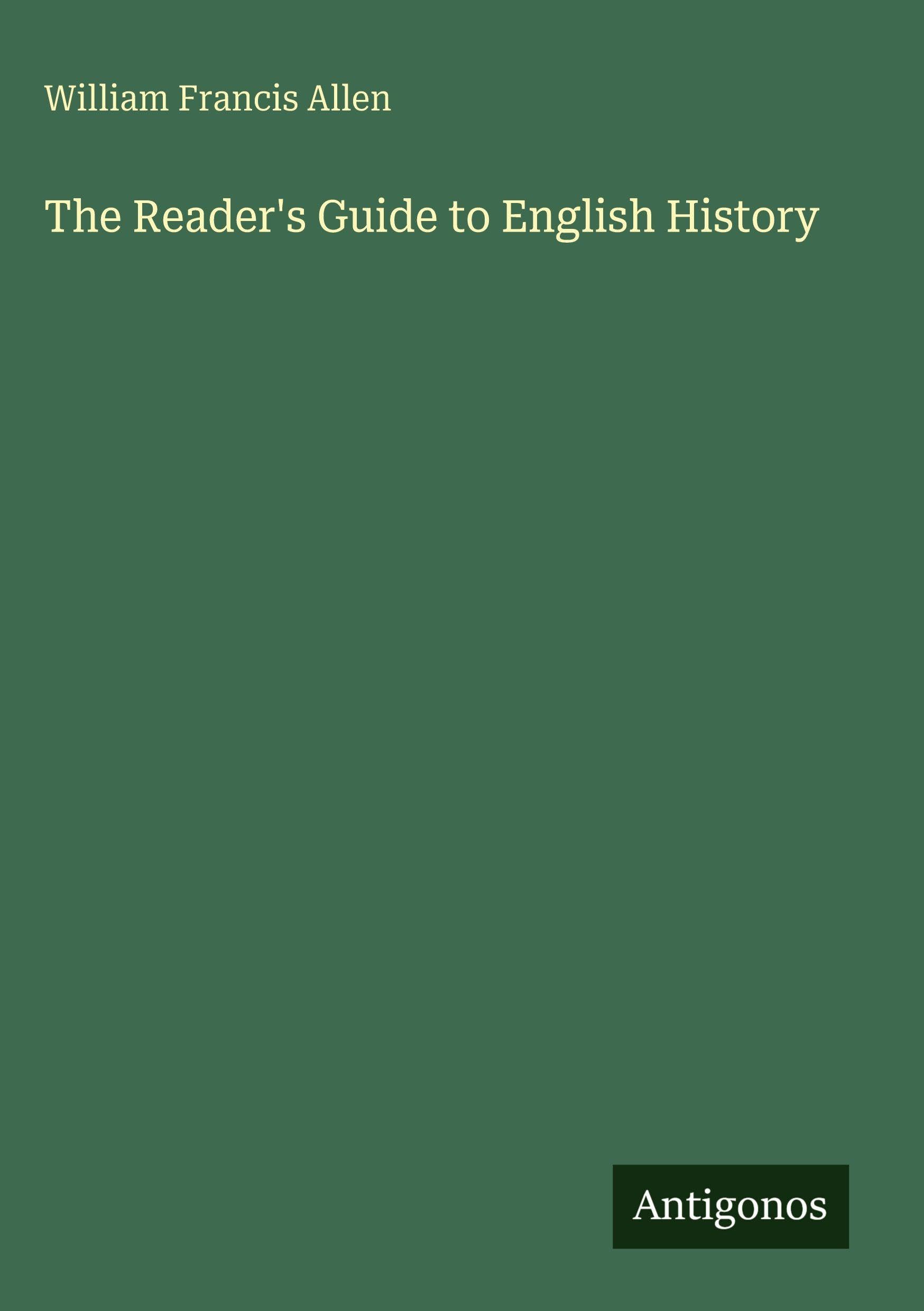 The Reader's Guide to English History