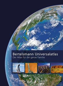 Bertelsmann Universalatlas: Der Atlas für die ganze Familie(2013 edition)