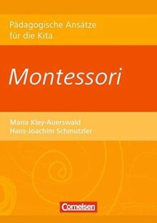 Montessori (Pädagogische Ansätze für die Kita)