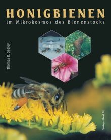Honigbienen: Im Mikrokosmos Des Bienenstocks (German Edition)