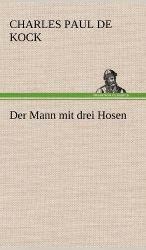 Der Mann mit drei Hosen