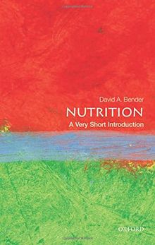 Nutrition: A Very Short Introduction (Very Short Introductions)