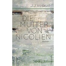 Die Mutter von Nicolien (Quartbuch)