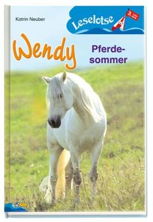 Wendy. Pferdesommer. Leselotse Erstleserbuch. Lesestufe 3