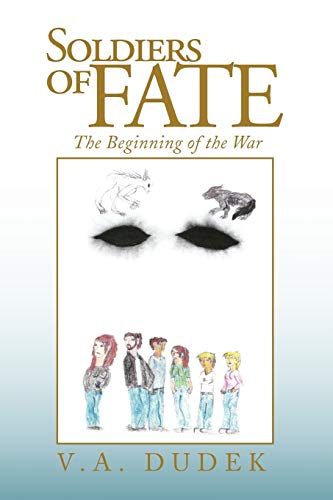 Soldiers of Fate: The Beginning of the War