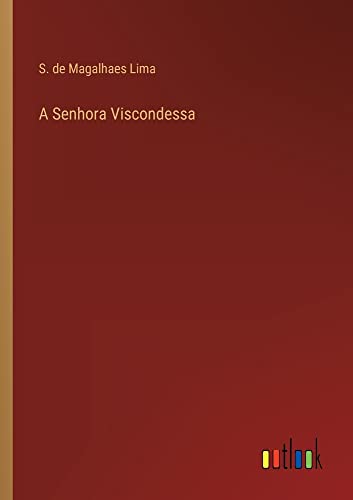 A Senhora Viscondessa