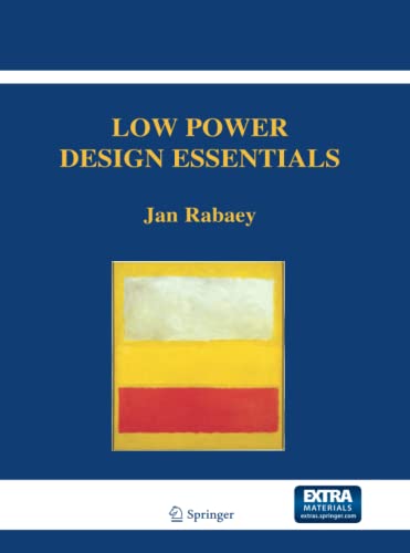 Low Power Design Essentials (Integrated Circuits and Systems)