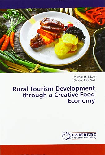 Rural Tourism Development through a Creative Food Economy