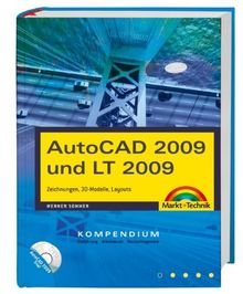 AutoCAD 2009 und LT 2009 Kompendium: Zeichnungen, 3D-Modelle, Layouts | Buch | Zustand sehr gut