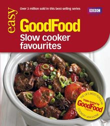 GoodFood: 101 Slow Cooker Favourites: Triple-tested Recipes