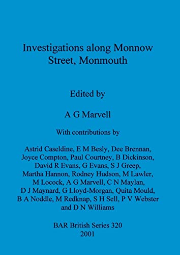 Investigations along Monnow Street, Monmouth (BAR British)