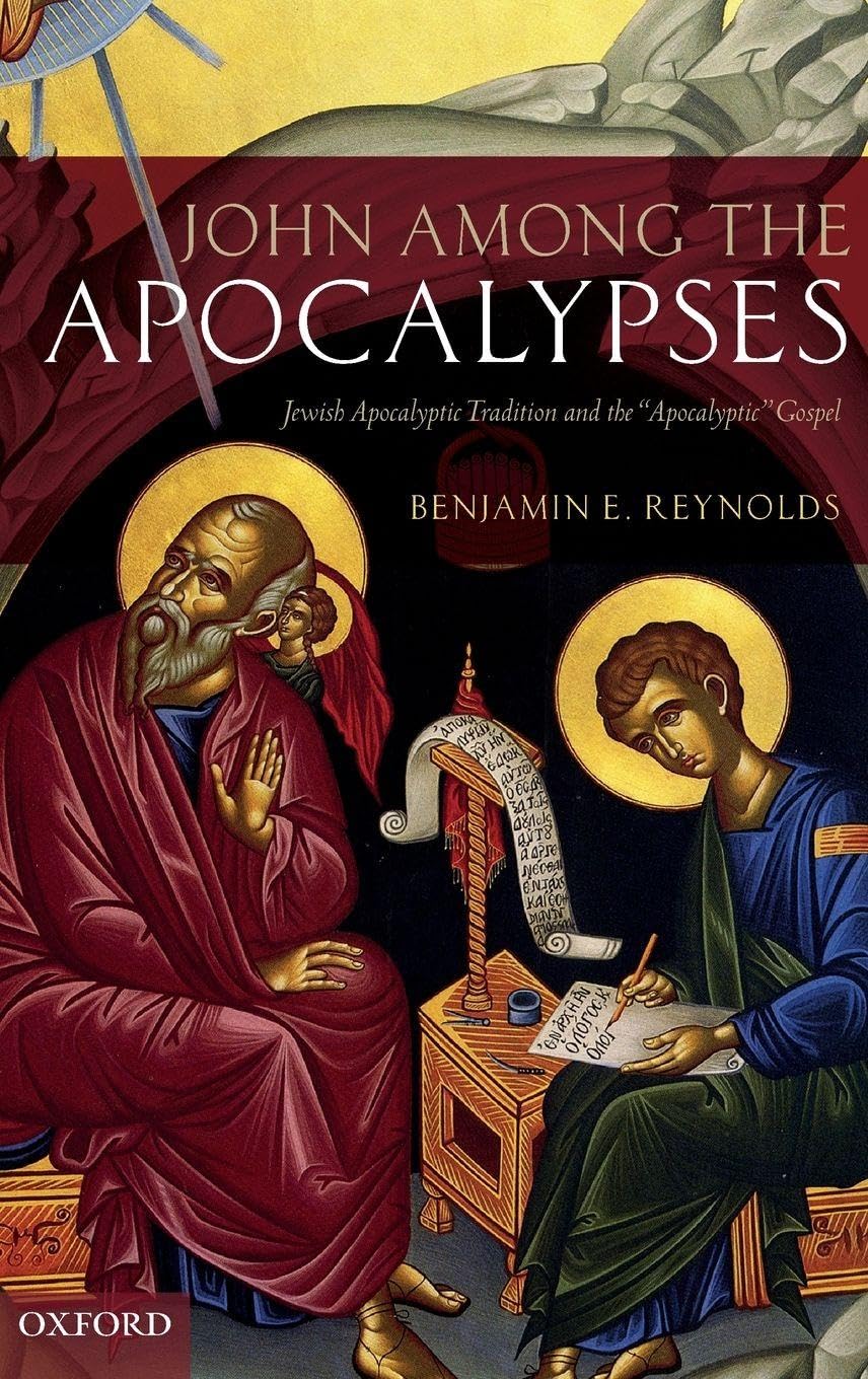 JOHN AMONG APOCALYPSES C: Jewish Apocalyptic Tradition and the Apocalyptic Gospel