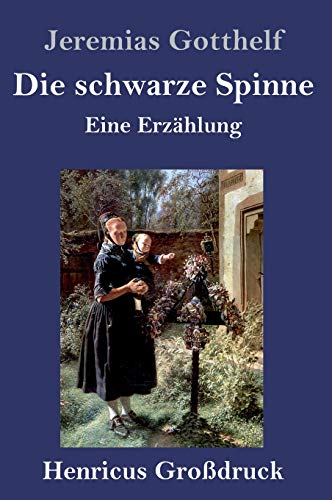 Die schwarze Spinne (Großdruck): Eine Erzählung
