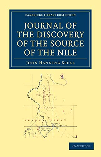 Journal of the Discovery of the Source of the Nile (Cambridge Library Collection - African Studies)