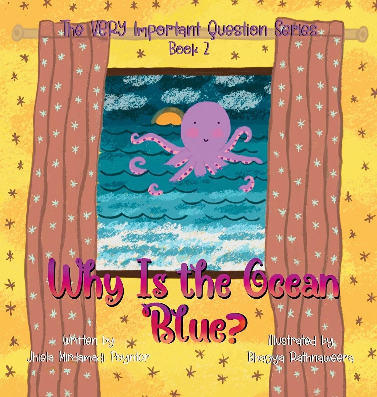 Why Is the Ocean Blue?: Book 2 of The VERY Important Question Series