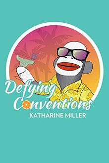 Defying Conventions