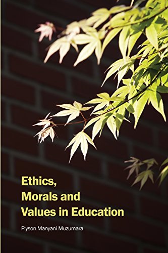Ethics, Morals and Values in Education