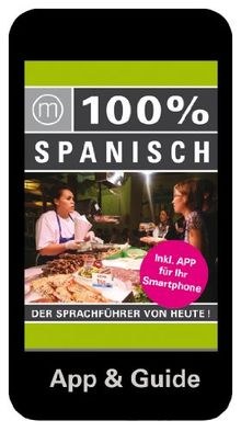 100% Sprachguide Spanisch inkl. App