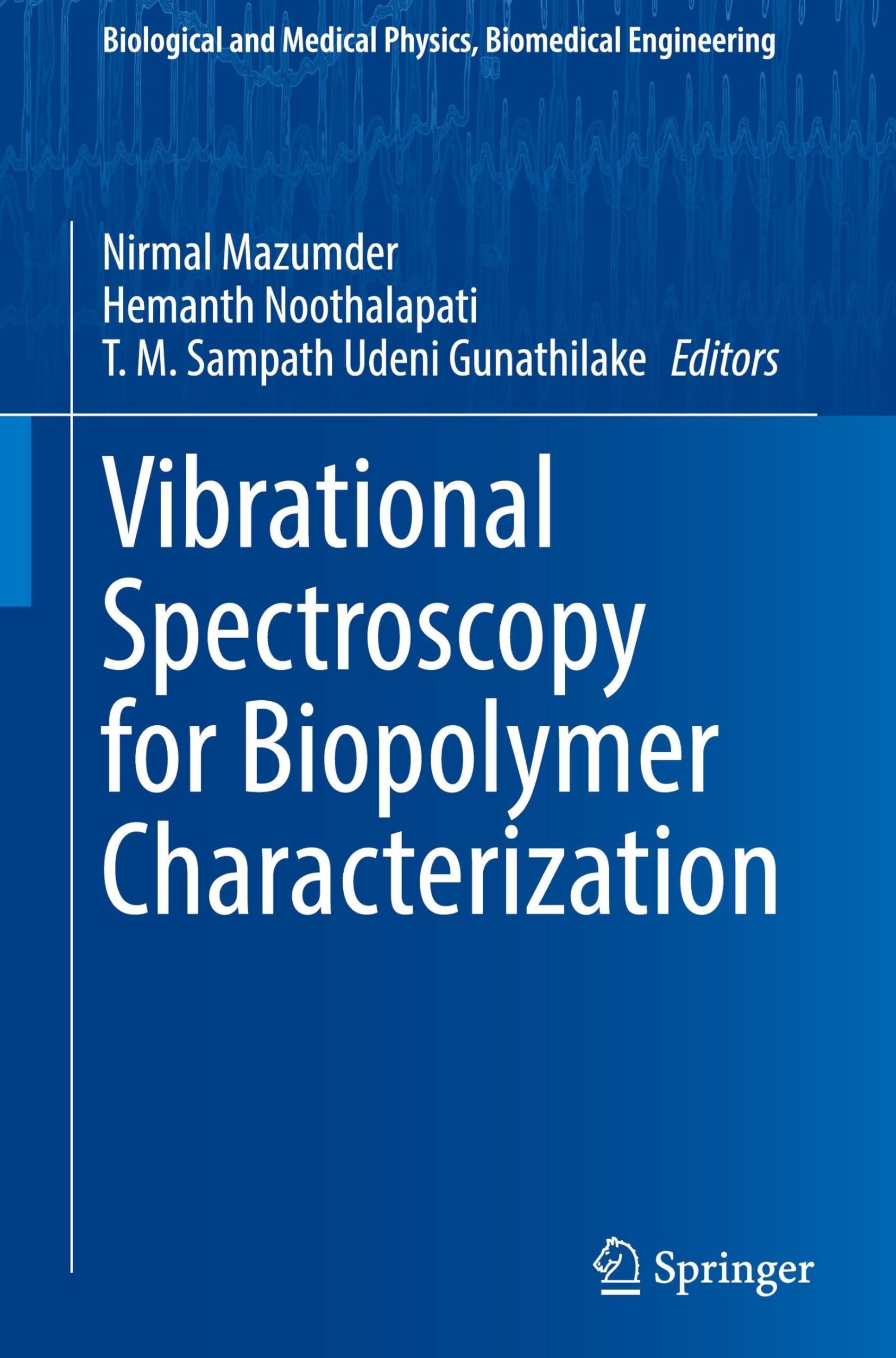 Vibrational Spectroscopy for Biopolymer Characterization
