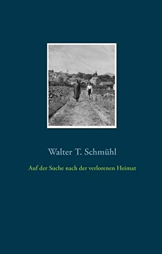 Auf der Suche nach der verlorenen Heimat: Unsere kleine Stadt