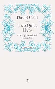 Two Quiet Lives: Dorothy Osborne and Thomas Gray