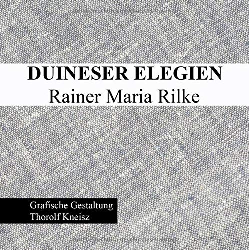 Duineser Elegien - Rainer Maria Rilke