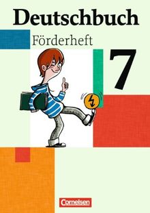 Deutschbuch - Fördermaterial - zu allen Ausgaben: 7. Schuljahr - Förderheft: Sprach- und Lesebuch