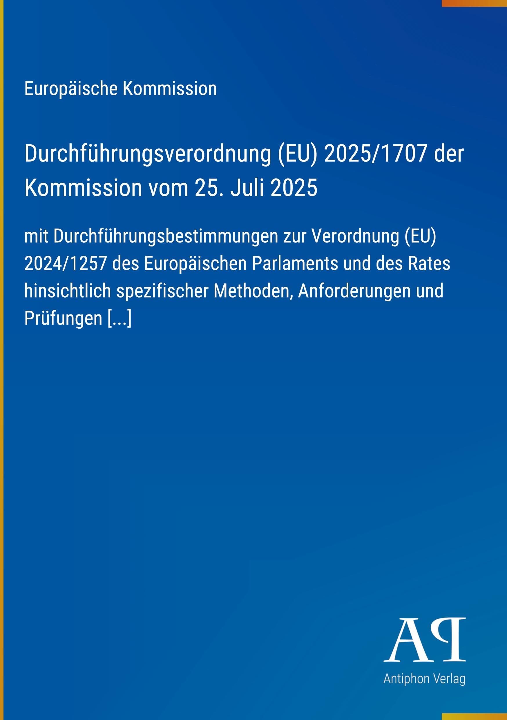 Durchführungsverordnung (EU) 2025/1707 der Kommission vom 25. Juli 2025