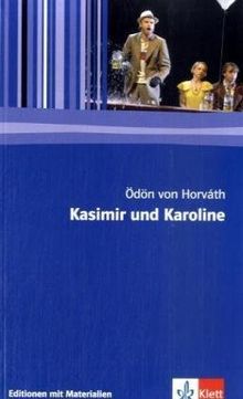 Kasimir und Karoline: Textausgabe mit Materialien