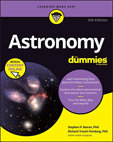 Maran, Stephen P. Astronomy For Dummies, (+ Chapter Quizzes Online), Book + Chapter Quizzes Online