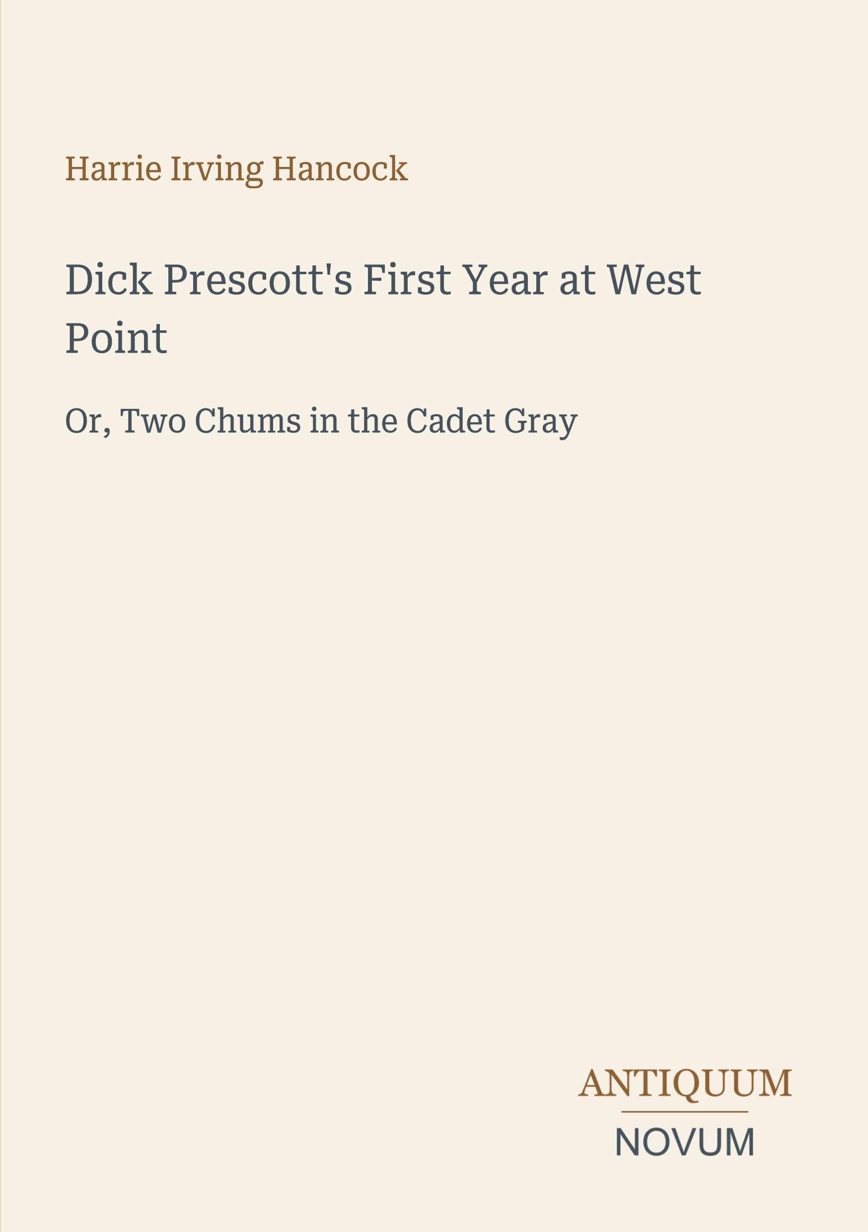 Dick Prescott's First Year at West Point