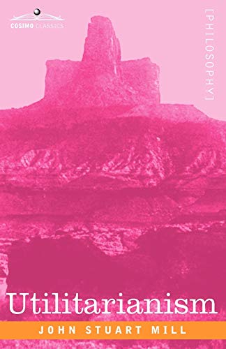 Mill, John Stuart Utilitarianism
