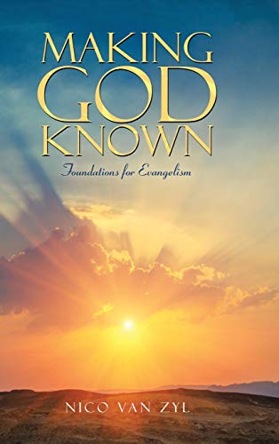Making God Known: Foundations for Evangelism