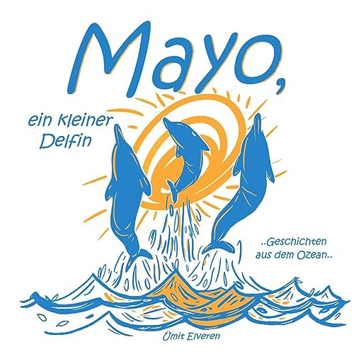 Mayo, ein kleiner Delfin: ümit comics