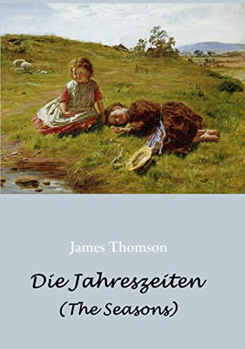 Die Jahreszeiten - in deutschen Jamben (The Seasons)