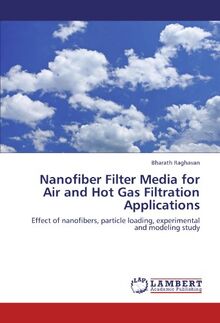 Nanofiber Filter Media for Air and Hot Gas Filtration Applications ...