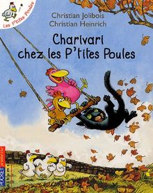 Les p'tites poules. Charivari chez les p'tites poules