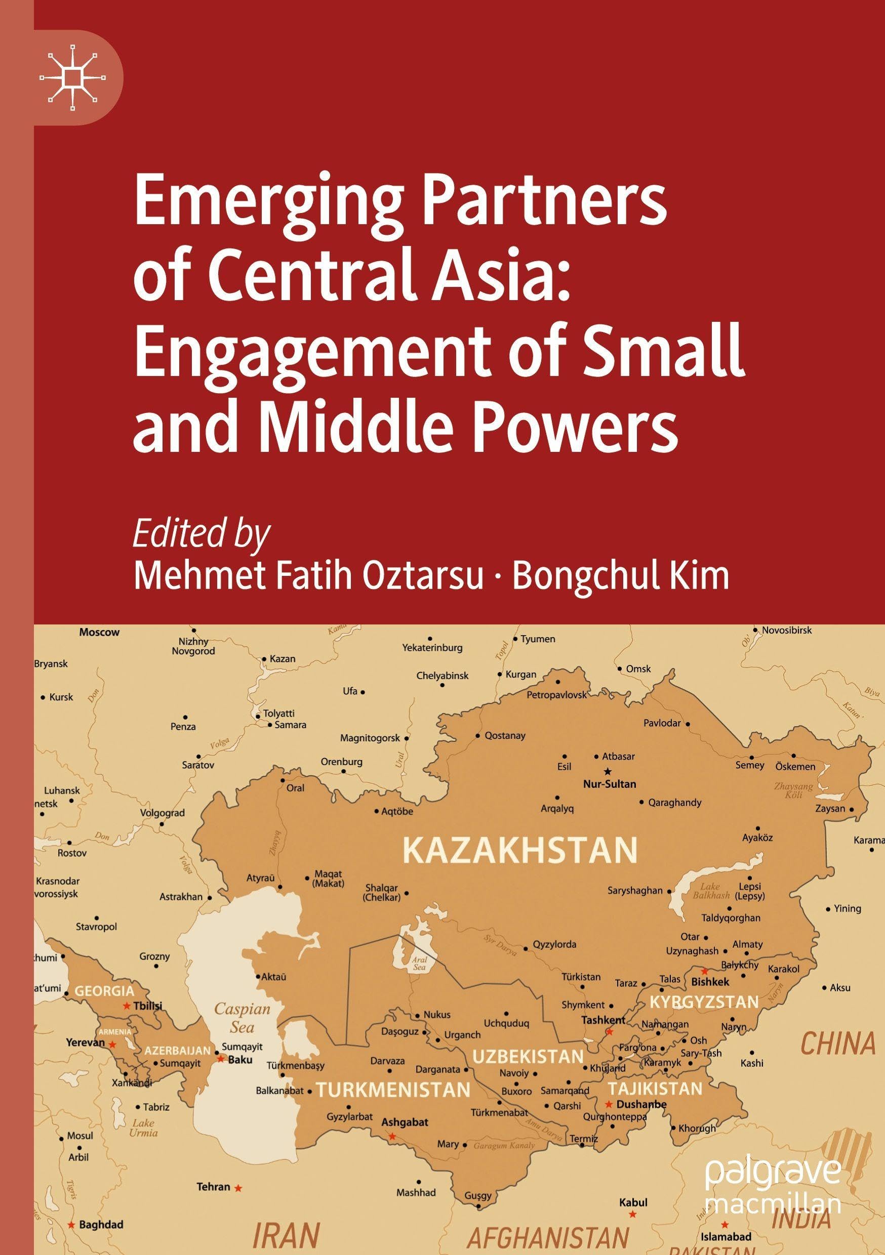 Emerging Partners of Central Asia: Engagement of Small and Middle Powers