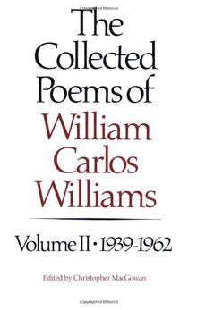 The Collected Poems of Williams Carlos Williams: 1939-1962 (New Directions Paperbook)