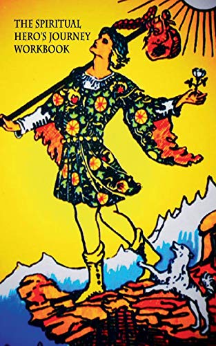 Julia Character The Spiritual Hero's Journey, Workbook