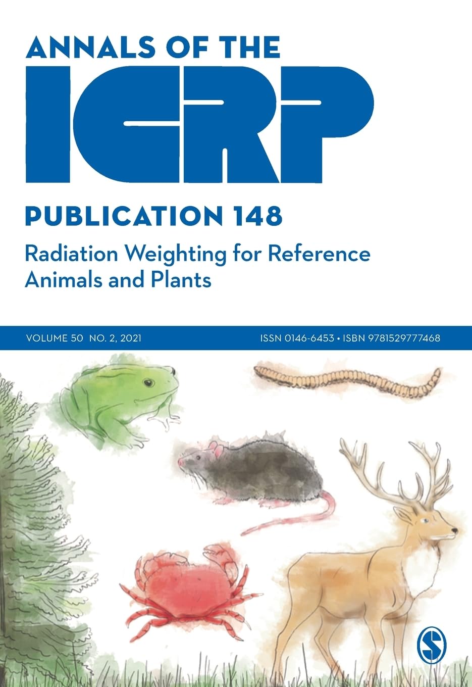 ICRP Publication 148: Radiation Weighting for Reference Animals and Plants (Annals of the Icrp, 148)