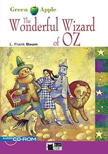 The Wonderful Wizard of Oz: Englische Lektüre für das 1. und 2. Lernjahr. Buch + Audio-CD-ROM (Green Apple)