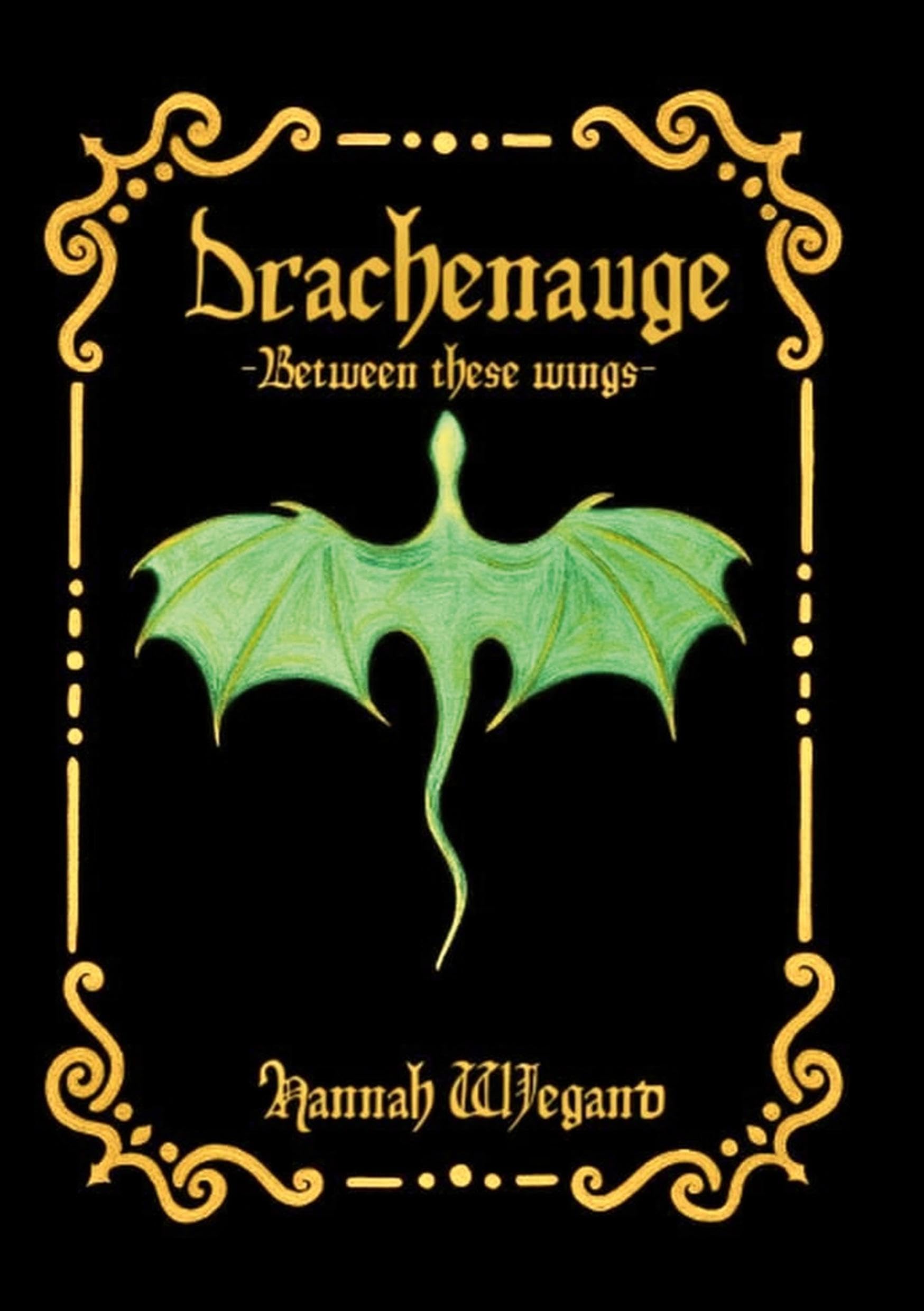 Drachenauge: Between these wings
