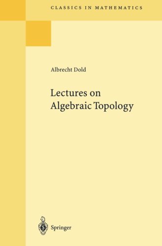 Lectures on Algebraic Topology (Classics in Mathematics)