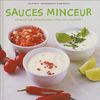 Sauces minceur : Toutes les saveurs sans les calories !