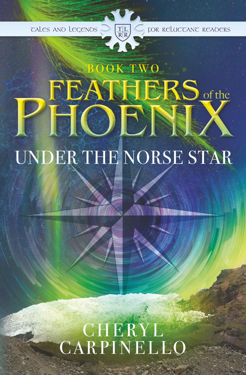 Feathers of the Phoenix: Under the Norse Star, Book 2